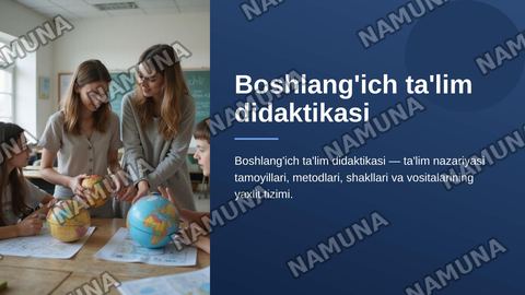 Bowlangich talim didaktikasi. Talim nazariyasi tamoyillari metodlari shakllari va vositalar — zamonaviy taqdimot