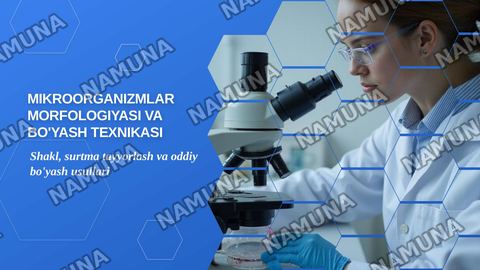 Mikroorganizmlar morfologiyasi.Surtma tayyorlash texnikasi, oddiy usulda bo‘yash.Mikroorganizmlar strukturasi. — zamonaviy taqdimot