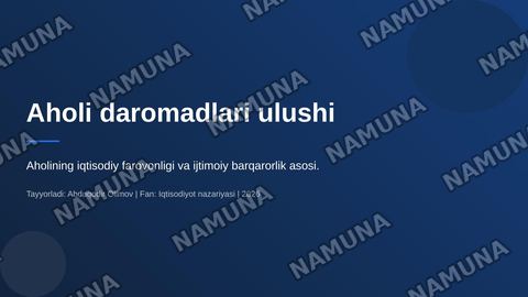 Aholi daromadlar ulishi — zamonaviy taqdimot