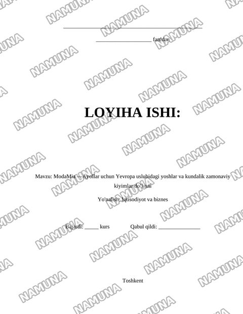 ModaMia —Ayollar uchun Yevropa uslubidagi yoshlar va kundalik zamonaviy kiyimlar doʻkoni — loyiha ishi