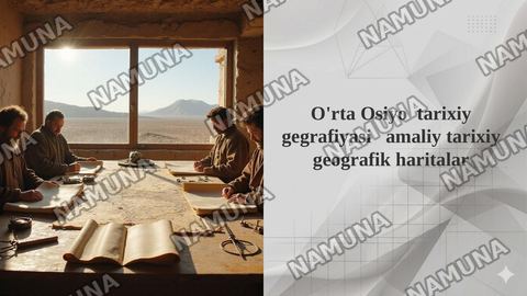 O'rta Osiyo  tarixiy gegrafiyasi   amaliy tarixiy geografik haritalar — taqdimot