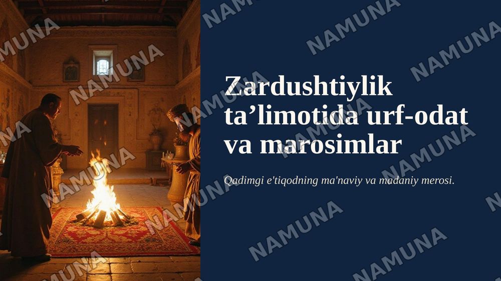 33. Zardushtiylik ta’limotida urf-odat va marosimlar. — zamonaviy taqdimot, 1-slayd