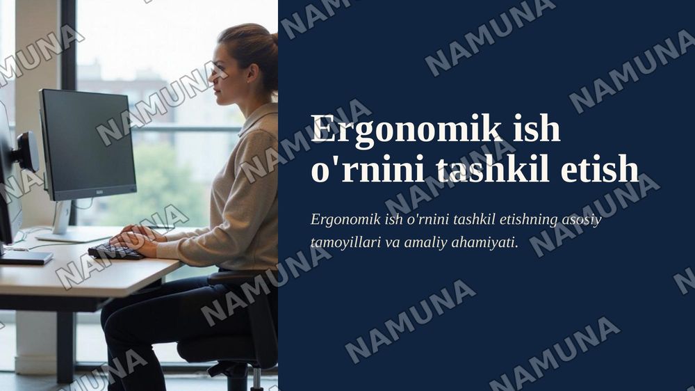 Ergonomik ish o’rnini tashkil etish — zamonaviy taqdimot, 1-slayd