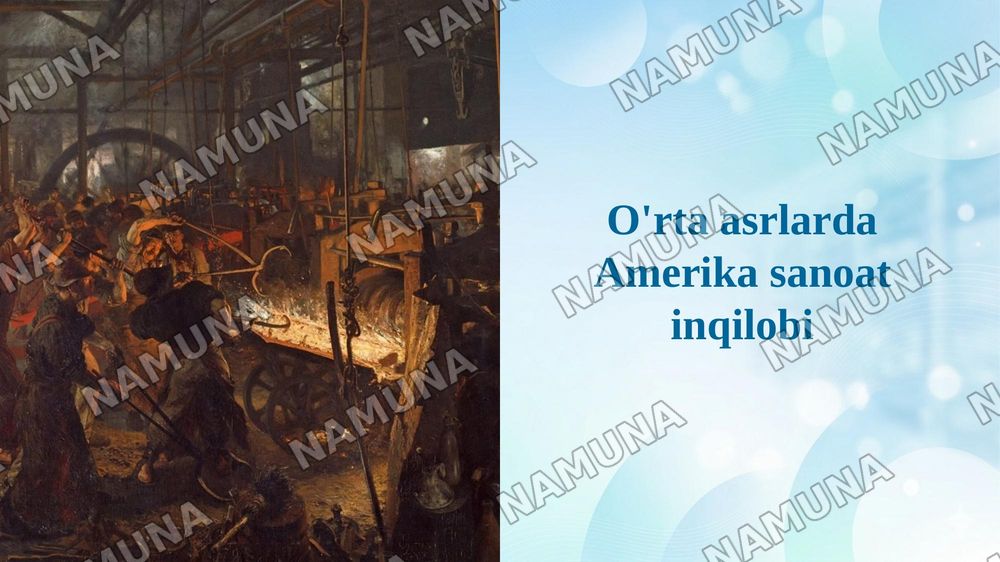 O'rta asrlarda Amerika sanoat inqilobi — taqdimot, 1-slayd