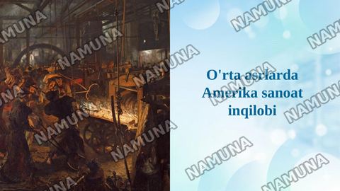 O'rta asrlarda Amerika sanoat inqilobi — taqdimot