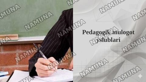 Pedagogik mulogot yslublari — taqdimot