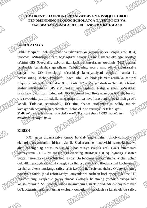 1.Toshkent shahrida urbanization va issiqlik oroli fenomenining ekologik holatga ta'sirini GIS va masofadan zondlas usuli asosida baxolash — maqola