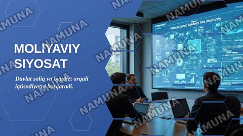 Moliyaviy siyosat — zamonaviy taqdimot