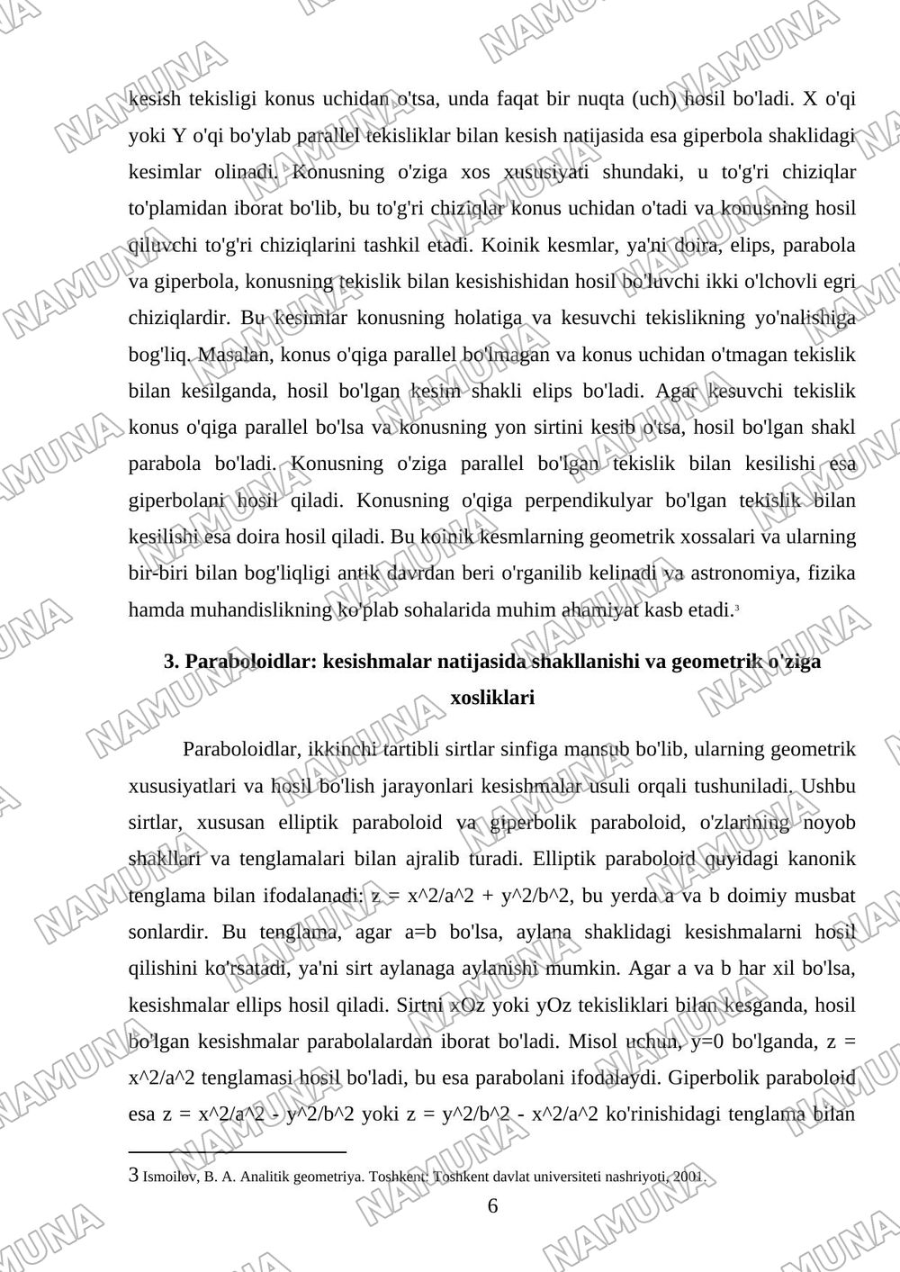 Ikkinchi tartibli sirtlar; sfera, elipsoid, giperboloid, konus, paraboloid, ularning shakllarini parallel kesimlar usulida tekshirish, koinik kesmlar — mustaqil ish, 6-varaq