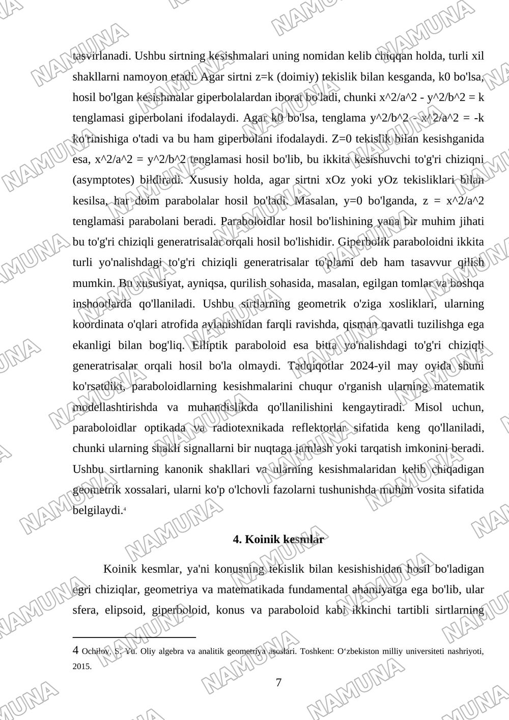 Ikkinchi tartibli sirtlar; sfera, elipsoid, giperboloid, konus, paraboloid, ularning shakllarini parallel kesimlar usulida tekshirish, koinik kesmlar — mustaqil ish, 7-varaq