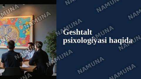Geshtalt psixologiyasi haqida — zamonaviy taqdimot