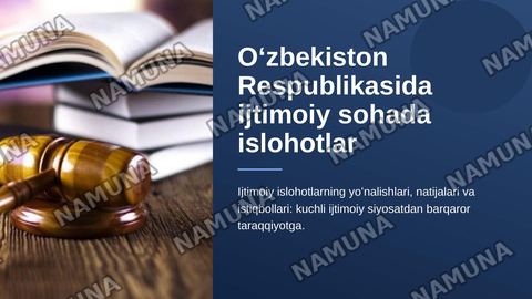 Oʻzbekiston Respublikasida ijtimoiy sohada islohotlar — zamonaviy taqdimot