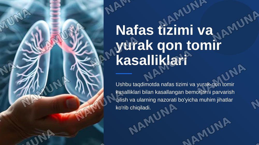 Nafas tizimi va yurak qon tomir kasalliklari bilan kasallangan bemorlarni parvarish qilish va ularning nazorati — zamonaviy taqdimot, 1-slayd
