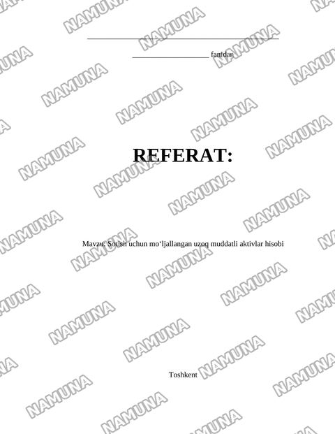 Sotish uchun moʻljallangan uzoq muddatli aktivlar hisobi — referat