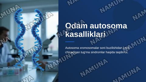 Odam autosoma kasalliklari,edvards va patau sindromi. — zamonaviy taqdimot