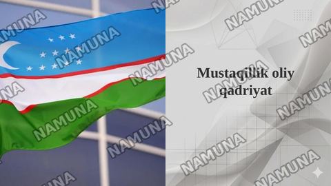 Mustaqillik oliy qadriyat — taqdimot