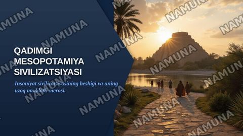 Qadimgi mesapatamiya sivilizatsiyasi — zamonaviy taqdimot