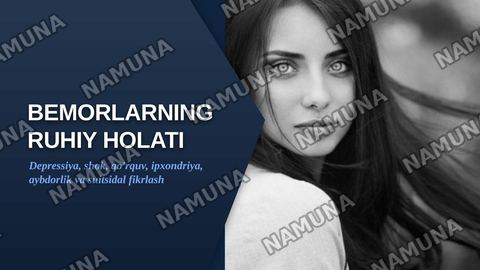 Bemorlarning ruhiy holati “Depressiya”, “shok”
Qo’rquv cho’chish ipxondriya,o’zini aybdor his qilish suyistidal fikrlash h.k — zamonaviy taqdimot