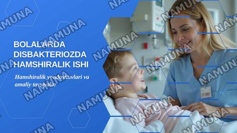 Bolalarda disbakteriozda hamshiralik ishi. — zamonaviy taqdimot