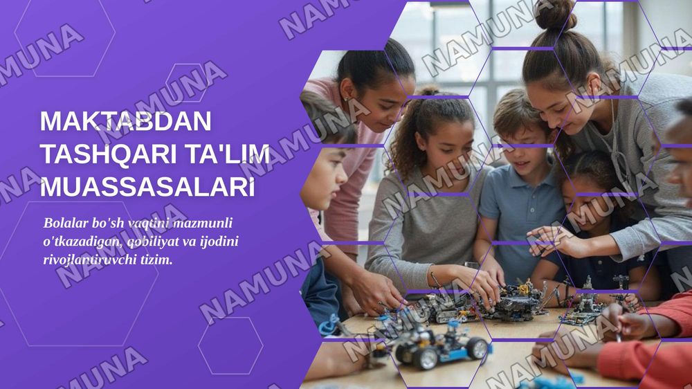 Maktabdan tashqari taʼlim muassasalari — zamonaviy taqdimot, 1-slayd