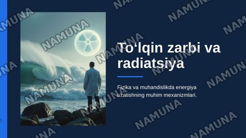 Toʻlqin zarbi va radiatsiya — zamonaviy taqdimot
