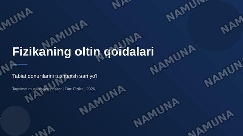 Fizikaning oltin qoidalari — zamonaviy taqdimot