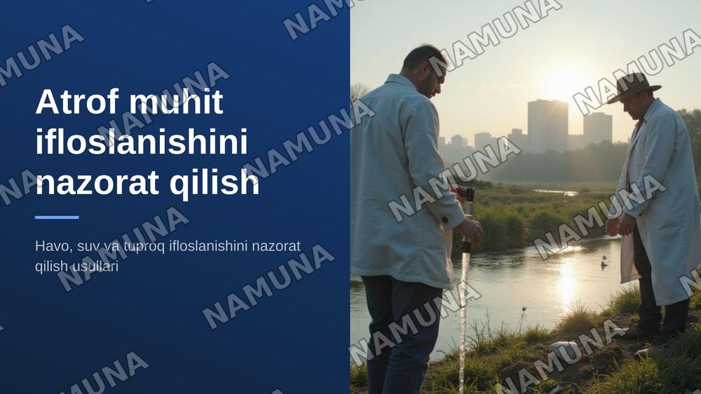 Atrof muhit ifloslanishini nazorat qilish usullari( havo, suv, tuproq) — zamonaviy taqdimot, 1-slayd