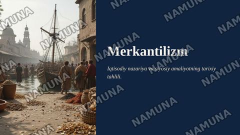Merkantilizm — zamonaviy taqdimot