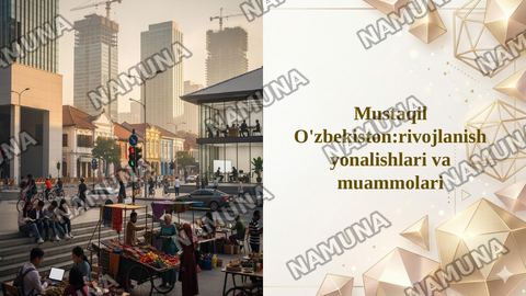 Mustaqil O'zbekiston:rivojlanish yonalishlari va muammolari — taqdimot