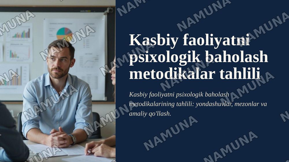 Kasbiy faoliyatni psixalogik baholash metodikalar tahlili — zamonaviy taqdimot, 1-slayd