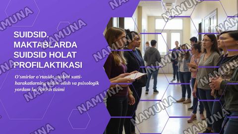 Suidsid. Maktablarda suidsid holat profilaktikasi — zamonaviy taqdimot