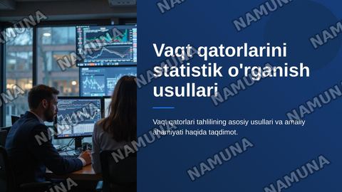 Vaqt qatorlarini statistik oʻrganish usullari — zamonaviy taqdimot