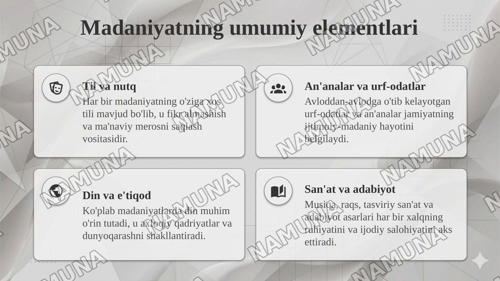 Dunyo xalqlarining madaniyatlari. Umumiylik va farqlari — taqdimot, 4-slayd
