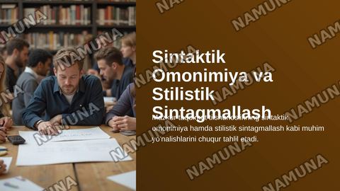 Sintaktik omonimiya.Stilistik sintagmallash. — zamonaviy taqdimot