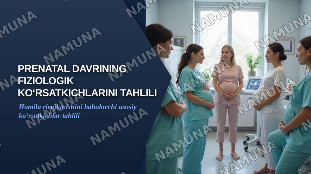 Prenatal davrining fiziologik ko‘rsatkichlarini tahlili. — zamonaviy taqdimot, 1-slayd