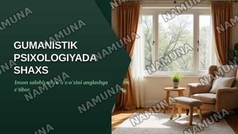 Gumanistik psixologiyada shaxs — zamonaviy taqdimot