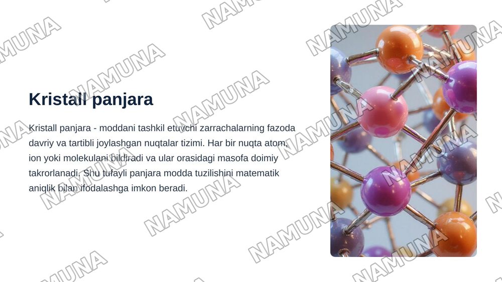 Moddalarning kristal tuzulishini ifodalash — zamonaviy taqdimot, 5-slayd