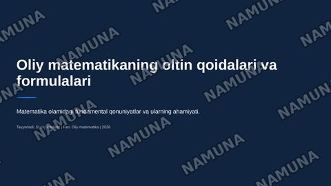 Olim matematikaning oltin qoidalari va formulalari — zamonaviy taqdimot