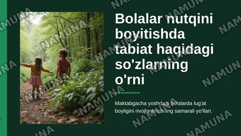 Bolalar nutqini boyitishda tabiat haqidagi sõzlarning õrni — zamonaviy taqdimot