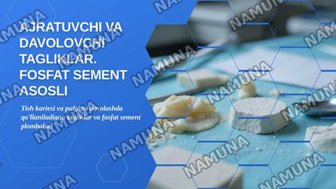 Ajratuvchi va davolovchi tagliklar. Phoshpat sement asosli plomba ashyolari. Turlari, tarkibi, xususiyatlari — zamonaviy taqdimot