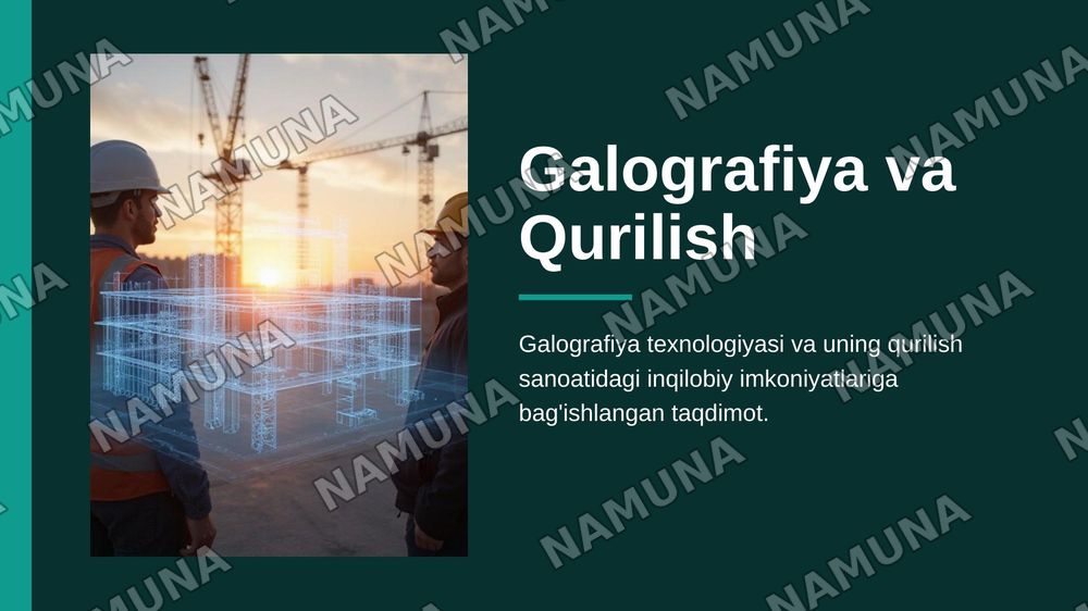 Galografiya haqida tushuncha va qurilishda qo'llanish sohalari — zamonaviy taqdimot, 1-slayd
