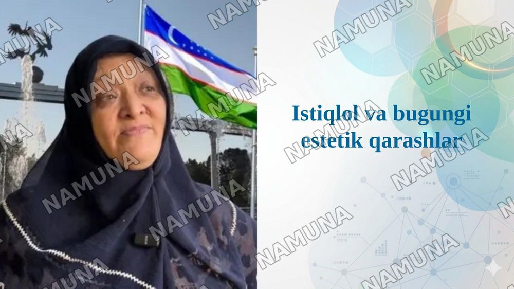 Istiqlol va bugungi estetik qarashlar — taqdimot, 1-slayd