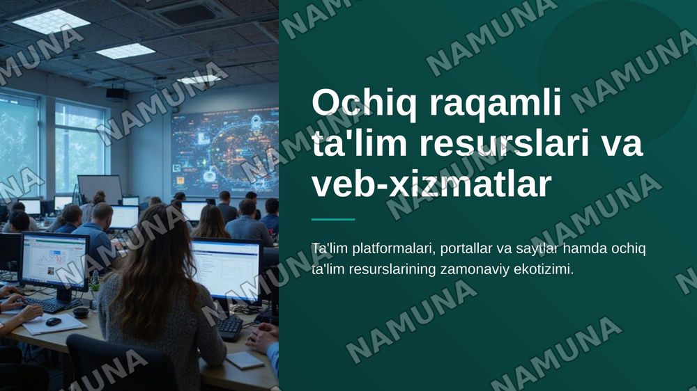 Ochiq raqamli ta'lim resurslari va veb-xizmatlar: Ta'lim platformalari, portallar va saytlar. Ochiq ta'lim resurslari. — zamonaviy taqdimot, 1-slayd