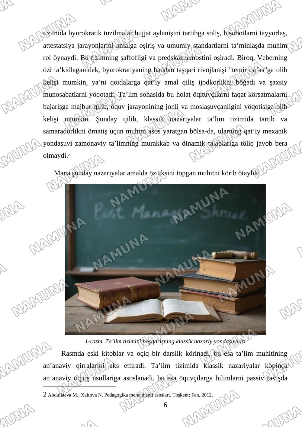 Fan: Pedagogik menejment Mavzu: Ta’lim tizimini boshqarishning klassic va zamonaviy nazaryalari qiyosiy tahlili — mustaqil ish, 6-varaq