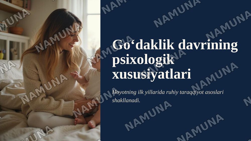 Goʻdaklik davrining psixologik xususiyatlari — zamonaviy taqdimot, 1-slayd