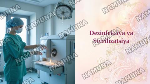 Dezinfeksiya va Sterilizatsiya — taqdimot