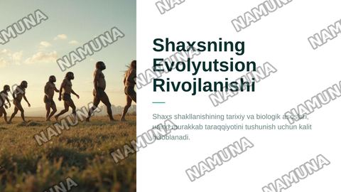 Shaxsning evolyutsion rivojlanishi — zamonaviy taqdimot