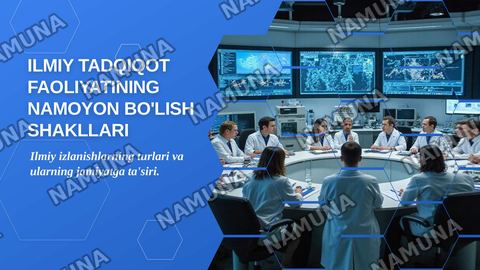Ilmiy tadqigot faoliyatining namoyon bo'lish shakllari — zamonaviy taqdimot