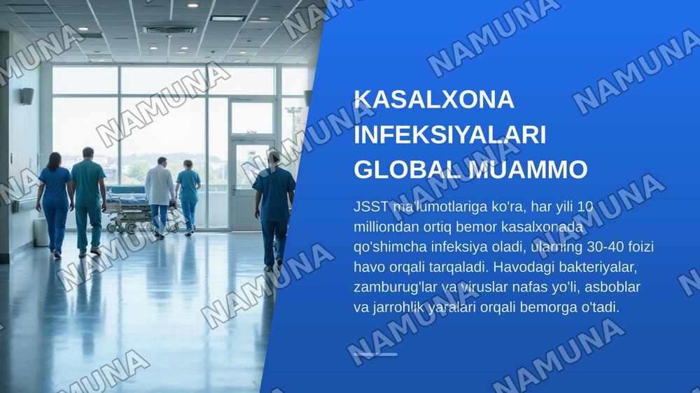 Kasalxona ichki infeksiyalarini kelib chiqishi uchun havo muhitining bakteriologik ifloslanganligining ahamiyati. — zamonaviy taqdimot, 3-slayd