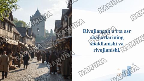 Rivojlangan oʻrta asr shaharlarining shakllanishi va rivojlanishi. — taqdimot